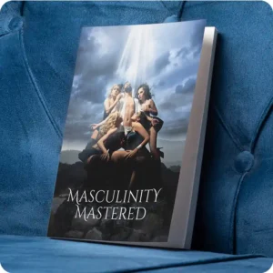 Masculinity Mastered