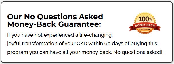 The Chronic Kidney Disease Solutions Money-Back Guarantee