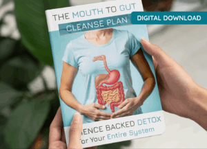 The Mouth-to-Gut Cleanse Plan